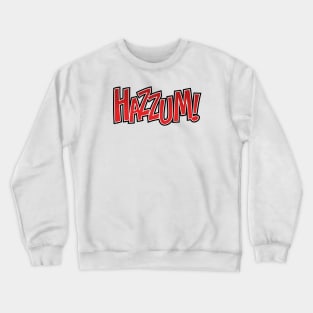 Hazzum Red Logo Crewneck Sweatshirt